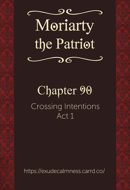 Yukoku no Moriarty Chapter 90 page 1 - Chapter 90: Crossing Intentions : Act 1