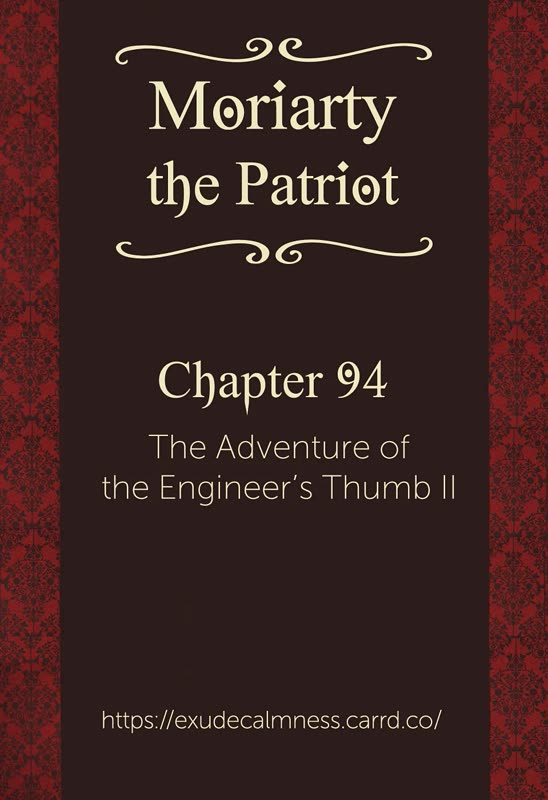 Yukoku no Moriarty Chapter 94 page 1 - Chapter 94: The Adventure of the Engineer’s Thumb II