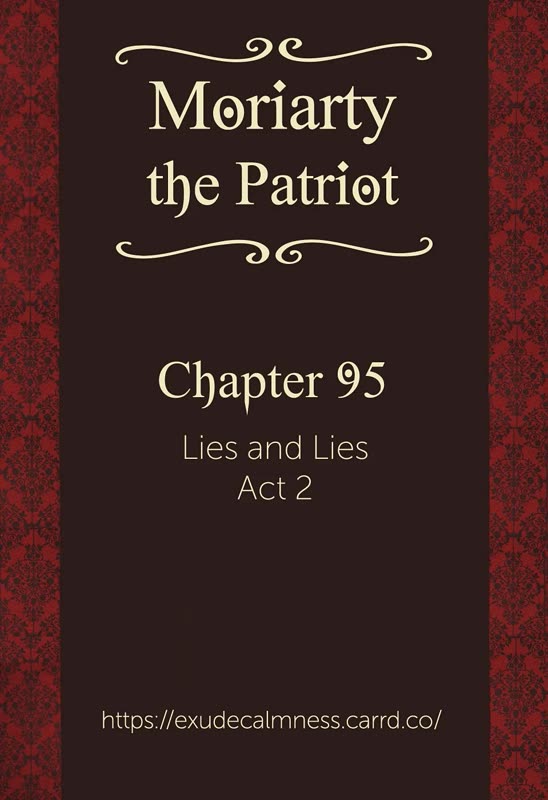 Yukoku no Moriarty Chapter 95 page 1 - Chapter 95: Lies and Lies : Act 2