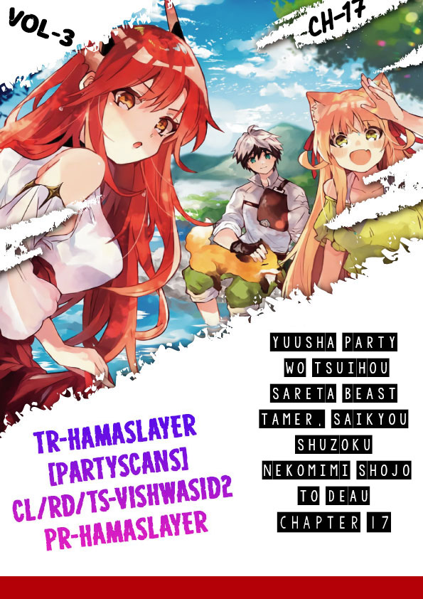 Yuusha Party wo Tsuihou Sareta Beast Tamer, Saikyou Shuzoku Nekomimi Shojo to Deau Chapter 17 page 1 - Chapter 17: Now Friends!