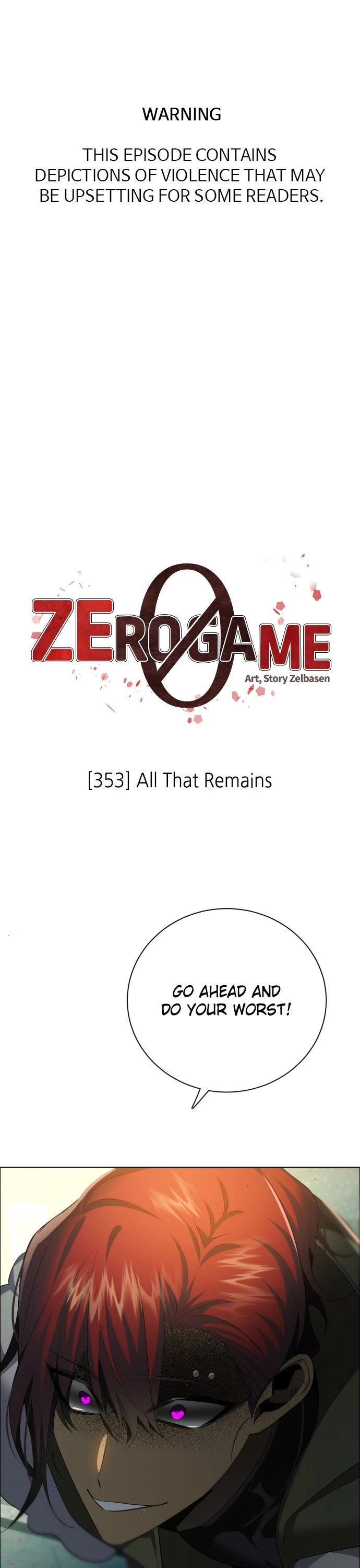 Zero Game Chapter 353 page 1 - Chapter 353: Ep. 353 - All That Remains