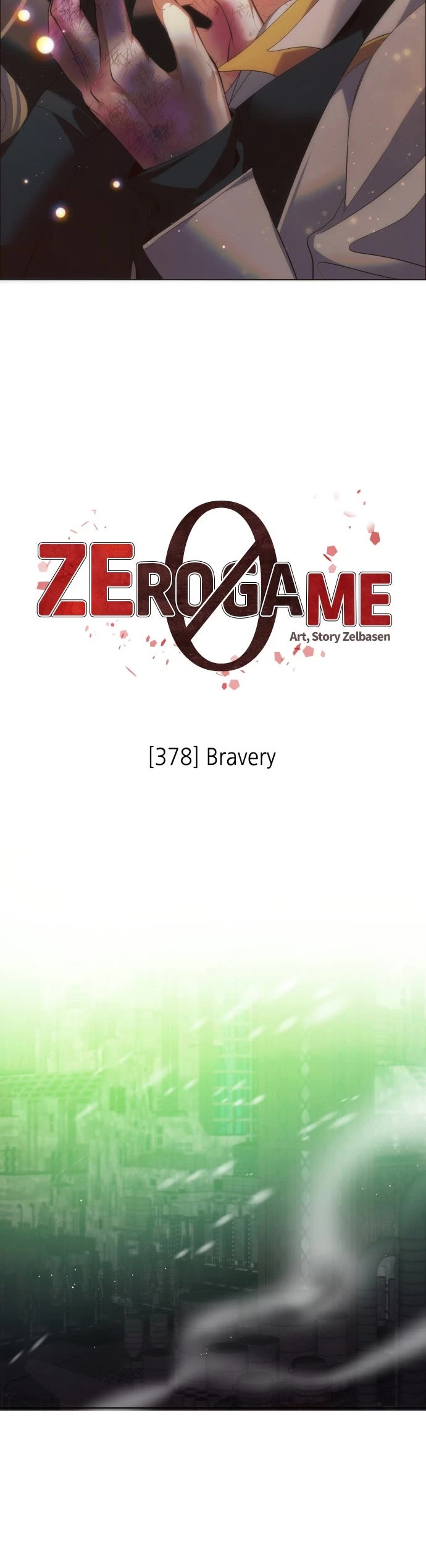 Zero Game Chapter 378 page 10 - Chapter 378: Ep. 378 - Bravery