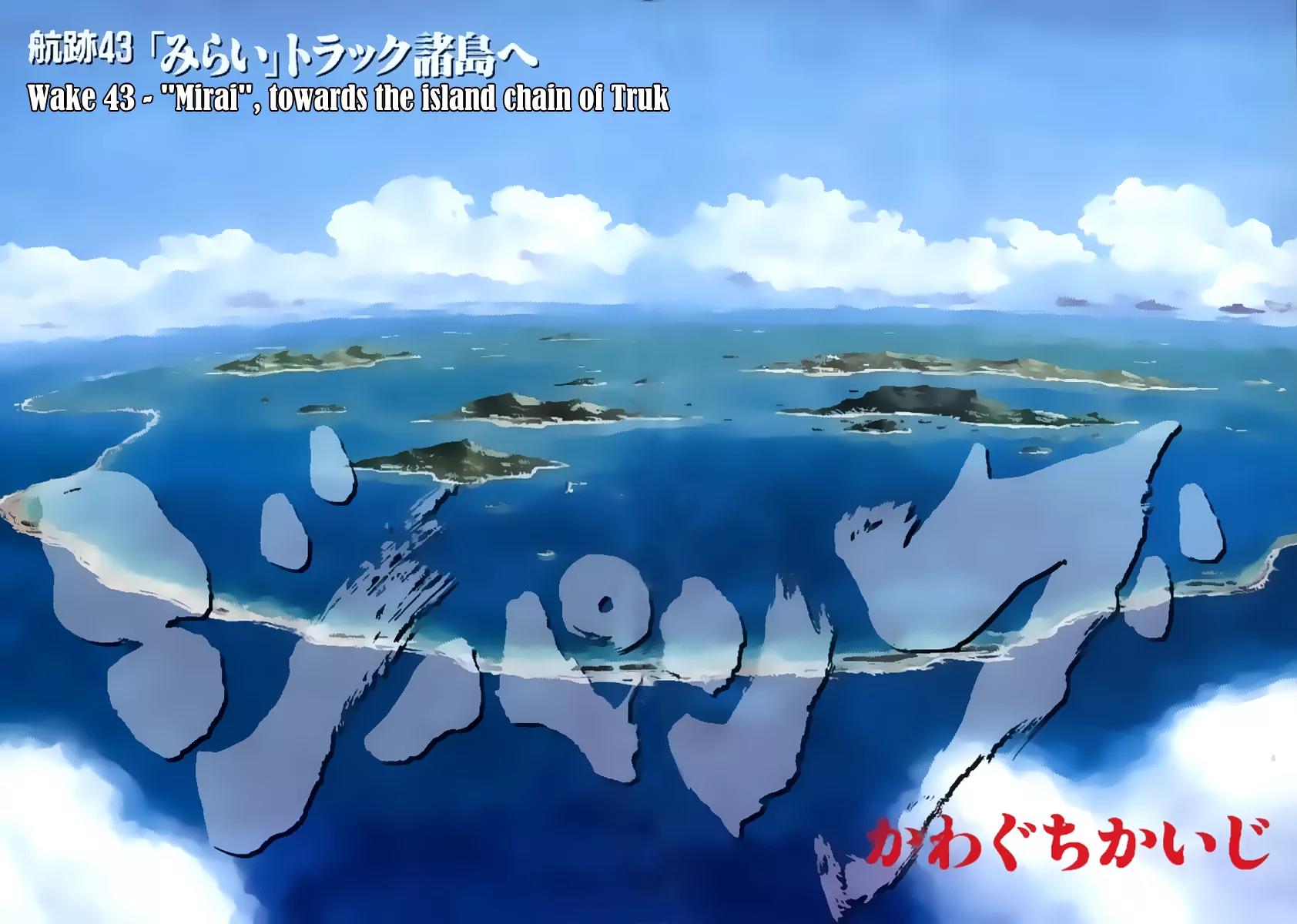 Zipang Chapter 43 page 3 - Chapter 43: "Mirar", Toward the Island Chain Of Truk